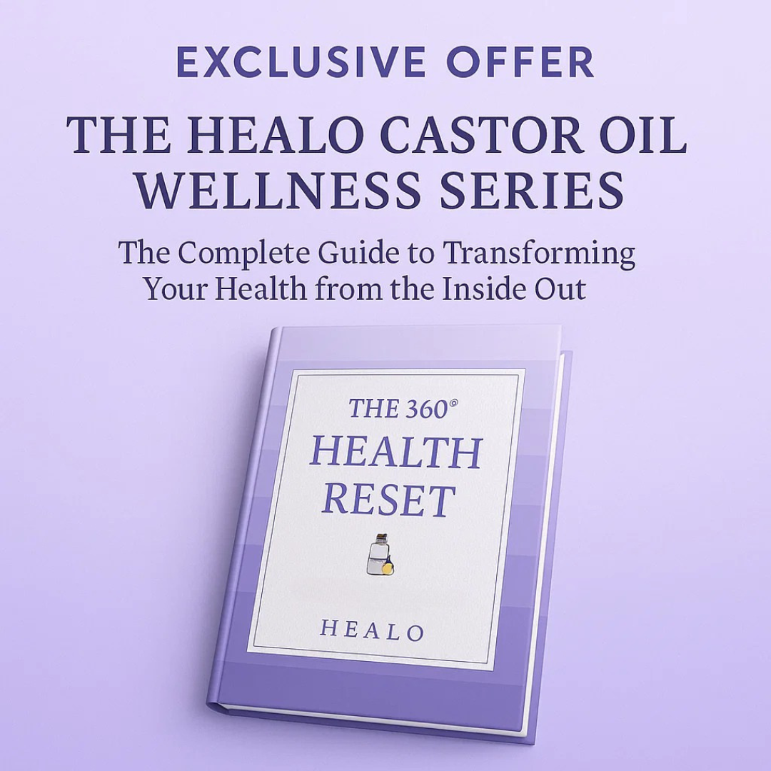 The 360° Health Reset: Your Essential Guide to Castor Oil with Healo