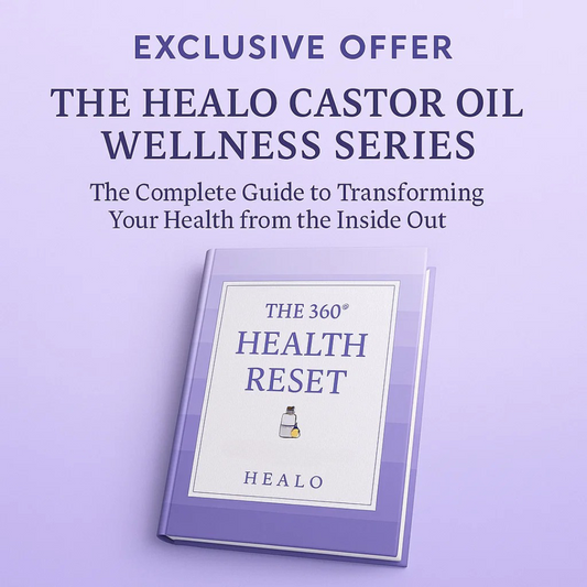 The 360° Health Reset: Your Essential Guide to Castor Oil with Healo